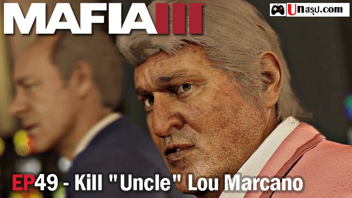 Mafia 3 – EP49 : Kill 